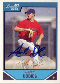 Andrew Dobies 2007 Bowman #BP93 (Autograph)