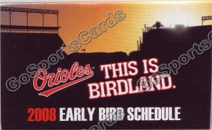 2008 Baltimore Orioles Early Bird Pocket Schedule