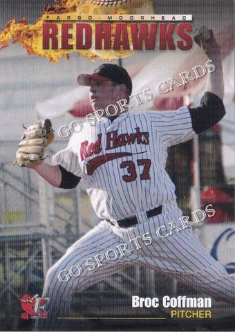 2009 Fargo Moorhead RedHawks Broc Coffman