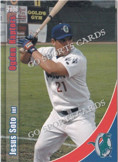 2006 Ogden Raptors Jesus Soto