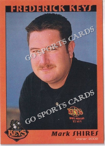 2002 Frederick Keys Mark Shires
