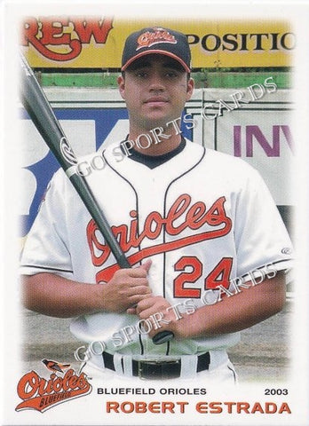 2003 Bluefield Orioles Robert Estrada