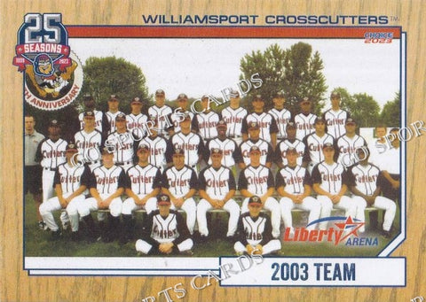 2023 Williamsport Crosscutters 25th Anniversary 2003 Team Photo