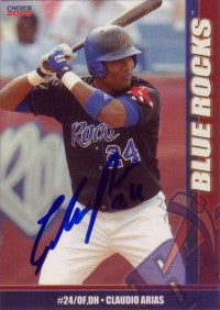 Claudio Arias 2006 Choice Wilmington Blue Rocks #2 (Autograph)