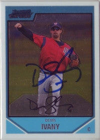 Devin Ivany 2007 Bowman Chrome (Autoraph)