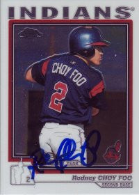 Rodney Choy Foo 2004 Topps Chrome #217 (Autograph)