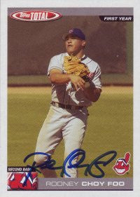 Rodney Choy Foo 2004 Topps Total #813 (Autograph)
