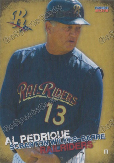 2016 Scranton Wilkes Barre RailRiders Al Pedrique