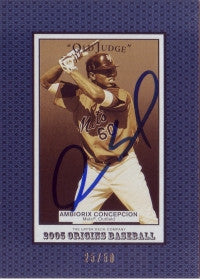 Ambiorix Concepcion 2005 UD Origins Old Judge /50 #203 (Autograph)