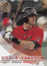 2010 Visalia Rawhide Andrew Fie
