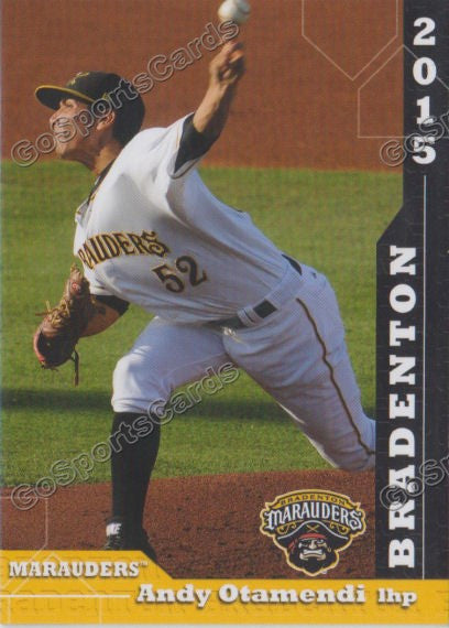 2015 Bradenton Marauders Andy Otamendi