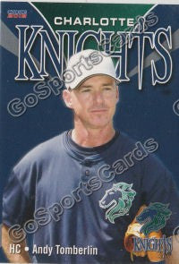 2012 Charlotte Knights Andy Tomberlin