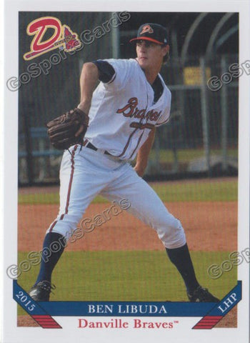2015 Danville Braves Ben Libuda