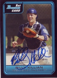 Billy Killian 2006 Bowman #30 (Autograph)