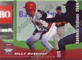 2004 Spokane Indians Billy Susdorf