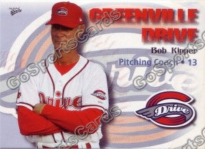 2009 Greenville Drive Bob Kipper