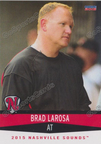 2015 Nashville Sounds Brad Larosa