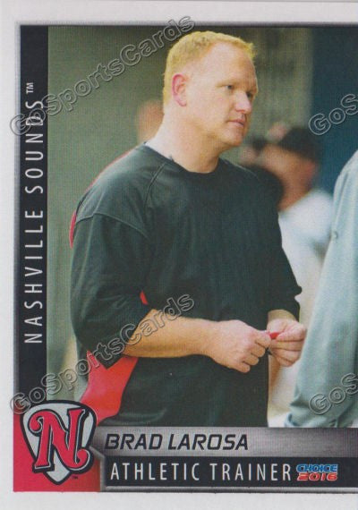 2016 Nashville Sounds Brad Larosa
