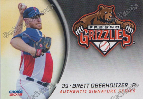 2015 Fresno Grizzlies Brett Oberholtzer