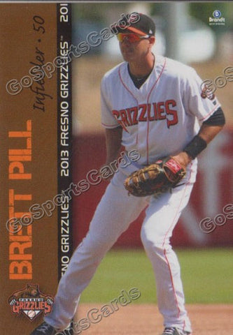2013 Fresno Grizzlies Brett Pill