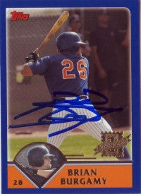 Brian Burgamy 2003 Topps Traded #261 (Autograph)