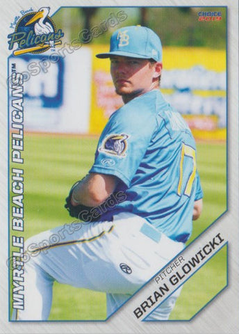 2019 Myrtle Beach Pelicans Brian Glowicki