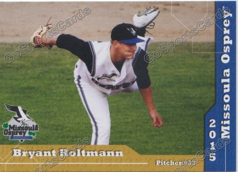 2015 Missoula Osprey Bryant Holtmann