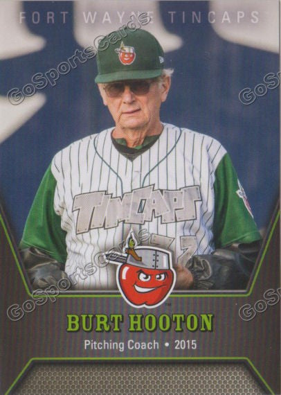 2015 Fort Wayne Tincaps Burt Hooton