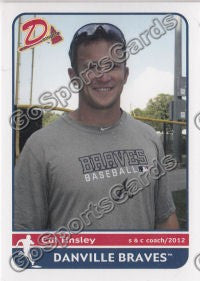 2012 Danville Braves Cal Tinsley