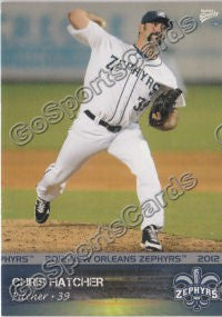 2012 New Orleans Zephyrs Chris Hatcher