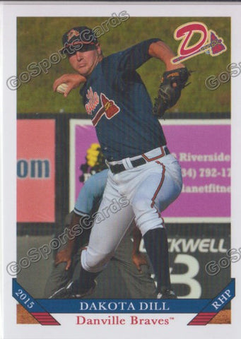 2015 Danville Braves Dakota Dill