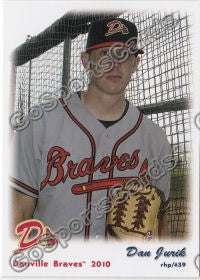 2010 Danville Braves Dan Jurik