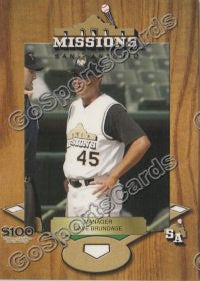 2005 San Antonio Missions Dave Brundage