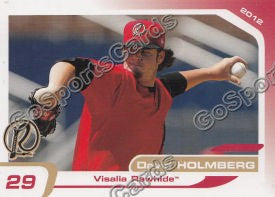 2012 Visalia Rawhide Davie Holmberg