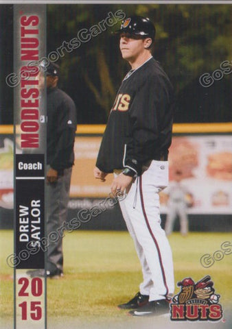 2015 Modesto Nuts Drew Saylor