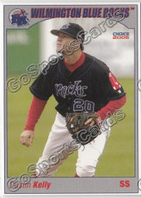 2005 Wilmington Blue Rocks Dustin Kelly