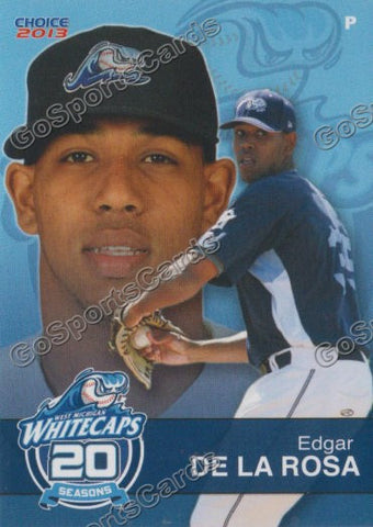 2013 West Michigan Whitecaps Edgar De La Rosa