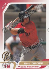 2012 Visalia Rawhide Eric Groff