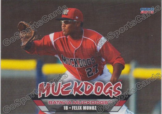 2013 Batavia Muckdogs Felix Munoz
