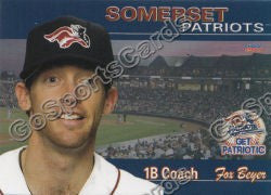 2011 Somerset Patriots Fox Beyer