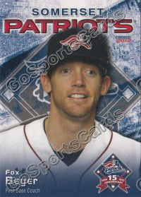 2012 Somerset Patriots Fox Beyer