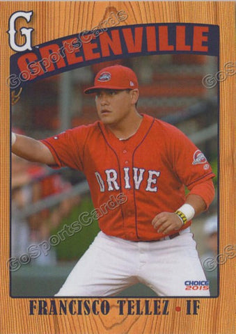 2017 Greenville Drive 2015 ReIssue Francisco Tellez
