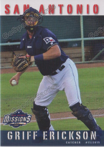 2015 San Antonio Missions Griff Erickson