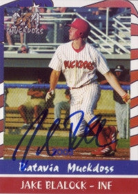 Jake Blalock 2004 Batavia Muckdogs (Autograph)