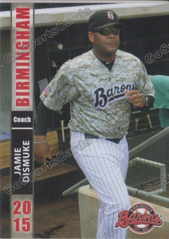 2015 Birmingham Barons Jamie Dismuke