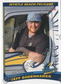 2012 Myrtle Beach Pelicans Jeff Bodenhamer