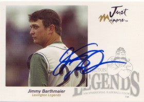 Jimmy Barthmaier 2005 Just Minors Just Autographs #79 (Autograph)