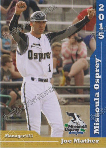 2015 Missoula Osprey Joe Mather