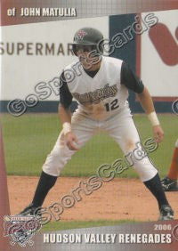2006 Hudson Valley Renegades John Matulia