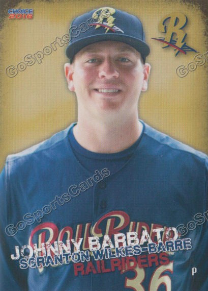 2016 Scranton Wilkes Barre RailRiders Johnny Barbato